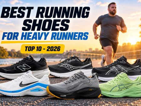 Best Running Shoes for Heavy Runners 2026 – 10 Supportive & Cushioned Shoes